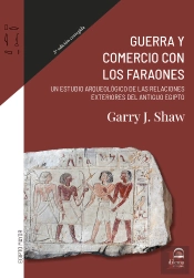 Guerra Y Comercio Con Los Faraones