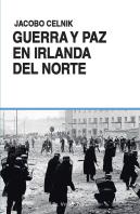 Guerra Y Paz En Irlanda Del Norte