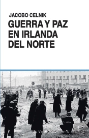 Guerra Y Paz En Irlanda Del Norte