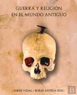 Bertrand.pt - Guerra Y Religión En El Mundo Antiguo