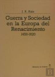 Guerra Y Sociedad En La Europa Del Renacimiento