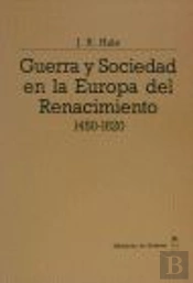 Guerra Y Sociedad En La Europa Del Renacimiento