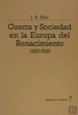 Bertrand.pt - Guerra Y Sociedad En La Europa Del Renacimiento