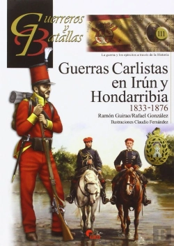 Bertrand.pt - Guerras Carlistas En Irún Y Hondarribia 1833-1876