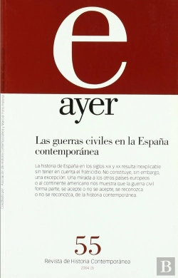 Bertrand.pt - Guerras Civiles En La España Contemporánea, Las (Ayer 55)