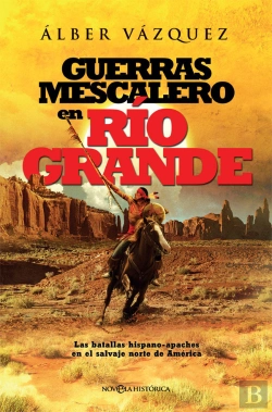 Bertrand.pt - Guerras Mescalero En Río Grande