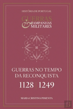 Bertrand.pt - Guerras no Tempo da Reconquista
