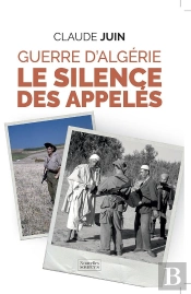 Guerre D'Algérie ; Le Silence Des Appelés