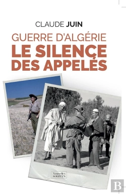 Bertrand.pt - Guerre D'Algérie ; Le Silence Des Appelés