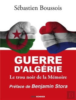Bertrand.pt - Guerre D'Algérie : Le Trou Noir De La Mémoire