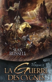 Guerre Des Cygnes (La) Volume 2