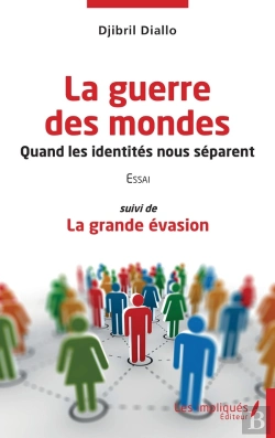 Bertrand.pt - Guerre Des Mondes ; Quand Les Identités Nous Separent