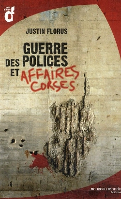 Bertrand.pt - Guerre Des Polices Et Affaires Corses