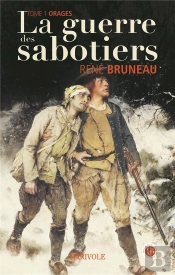Guerre Des Sabotiers (La)