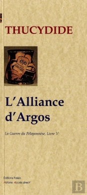 Guerre Du Peloponese T.5 ; L'Alliance D'Argos