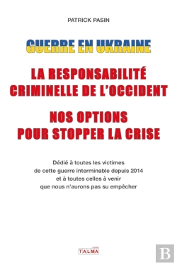 Bertrand.pt - Guerre En Ukraine : La Responsabilité Criminelle De L'Occident - Nos Options Pour Stopper La Crise