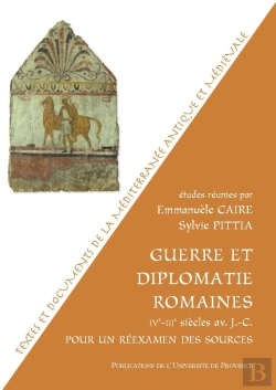 Bertrand.pt - Guerre Et Diplomatie Romaine Iv-Iii Siècles Av. J.-C.