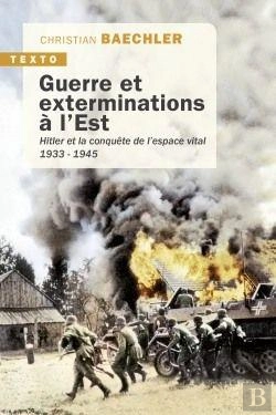 Bertrand.pt - Guerre Et Exterminations À L'Est
