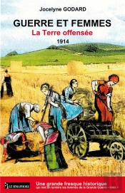 Guerre Et Femmes La Terre Offensee T.1