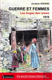 Guerre Et Femmes Les Anges Des Ruines T.6