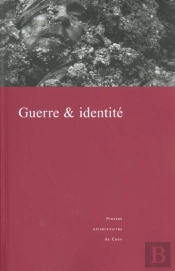 Guerre Et Identité