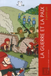 Guerre Et La Paix À Petits Pas