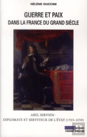 Guerre Et Paix Dans La France Du Grand Siècle