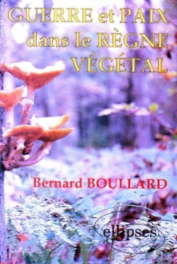 Bertrand.pt - Guerre Et Paix Dans Le Règne Végétal