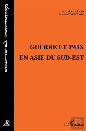 Guerre Et Paix En Asie Du Sud-Est