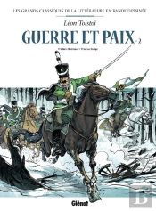 Guerre Et Paix En Bd Tome 2