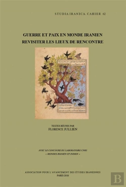 Bertrand.pt - Guerre Et Paix En Monde Iranien ; Revisiter Les Lieux De Rencontre
