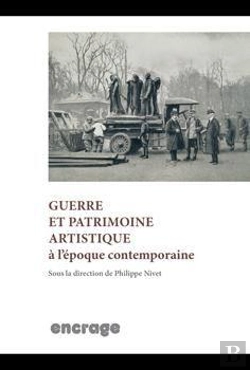 Bertrand.pt - Guerre Et Patrimoine Artistique : A L'Époque Contemporaine