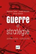Guerre Et Stratégie ; Approches, Concepts