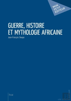 Bertrand.pt - Guerre, Histoire Et Mythologie Africaine