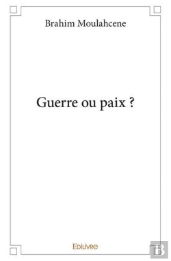 Bertrand.pt - Guerre Ou Paix ?