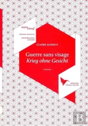 Guerre Sans Visage - Krieg Ohne Gesicht