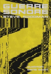 Guerre Sonore : Son, Affect Et Écologie De La Peur
