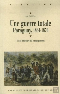 Bertrand.pt - Guerre Totale, Paraguay, 1864-1870