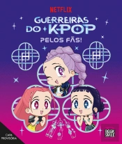 Guerreiras do K-Pop