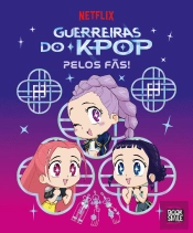 Guerreiras do K-Pop