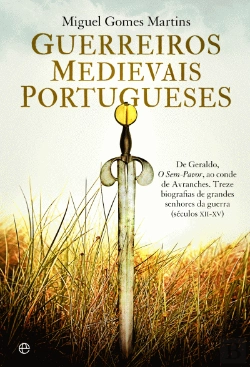 Bertrand.pt - Guerreiros Medievais Portugueses