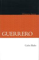 Guerrero. Historia Breve