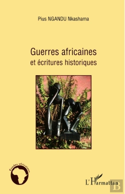 Bertrand.pt - Guerres Africaines Et Écritures Historiques