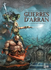 Guerres D'Arran Tome 4 : La Bataille Des Cités-États