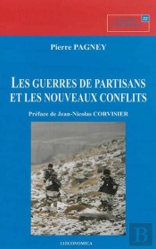 Guerres De Partisans Et Les Nouveaux Conflits (Les)