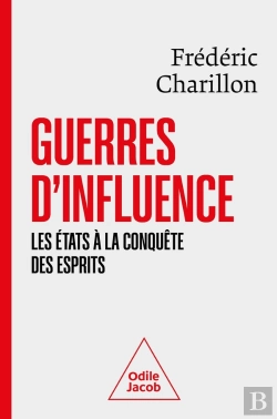Bertrand.pt - Guerres D'Influence : Les Etats À La Conquête Des Esprits