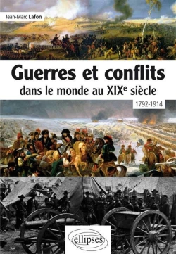 Bertrand.pt - Guerres Et Conflits Dans Le Monde Au Xixe Siècle - 1792-1914