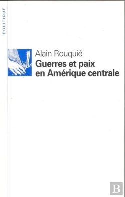 Bertrand.pt - Guerres Et Paix En Amerique Centrale