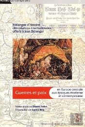 Guerres Et Paix En Europe Centrale Aux Époques Moderne Et Contemporaine