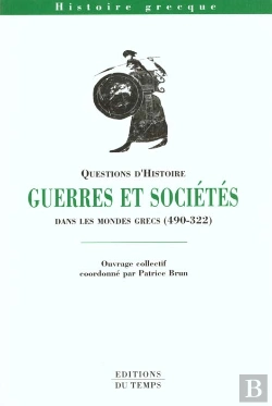 Bertrand.pt - Guerres Et Societes Dans Les Mondes Grecs (490-322 Av J-C)
